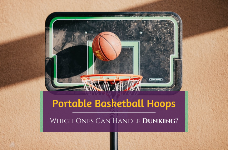 best portable basketball hoops for dunking
