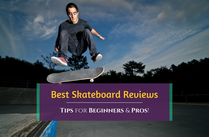 best skateboards for beginners and pros