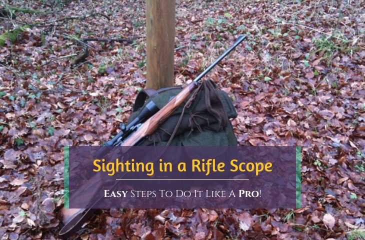 how to sight in a rifle scope for hunting