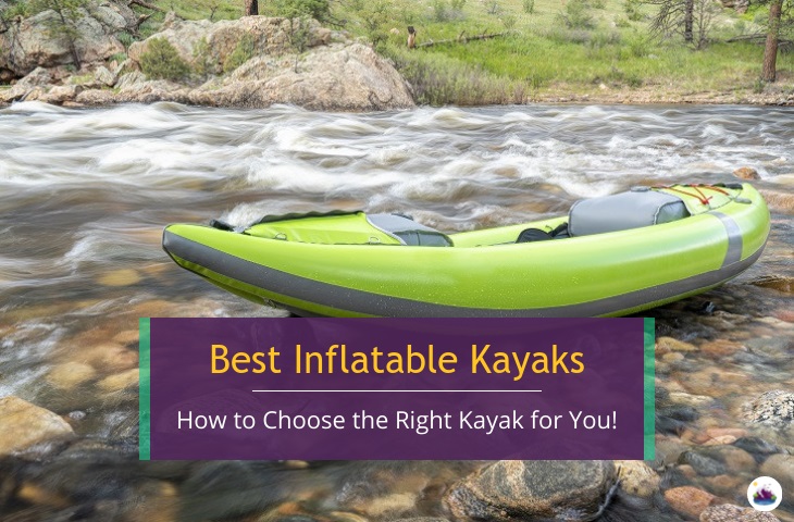 best inflatable kayak reviews